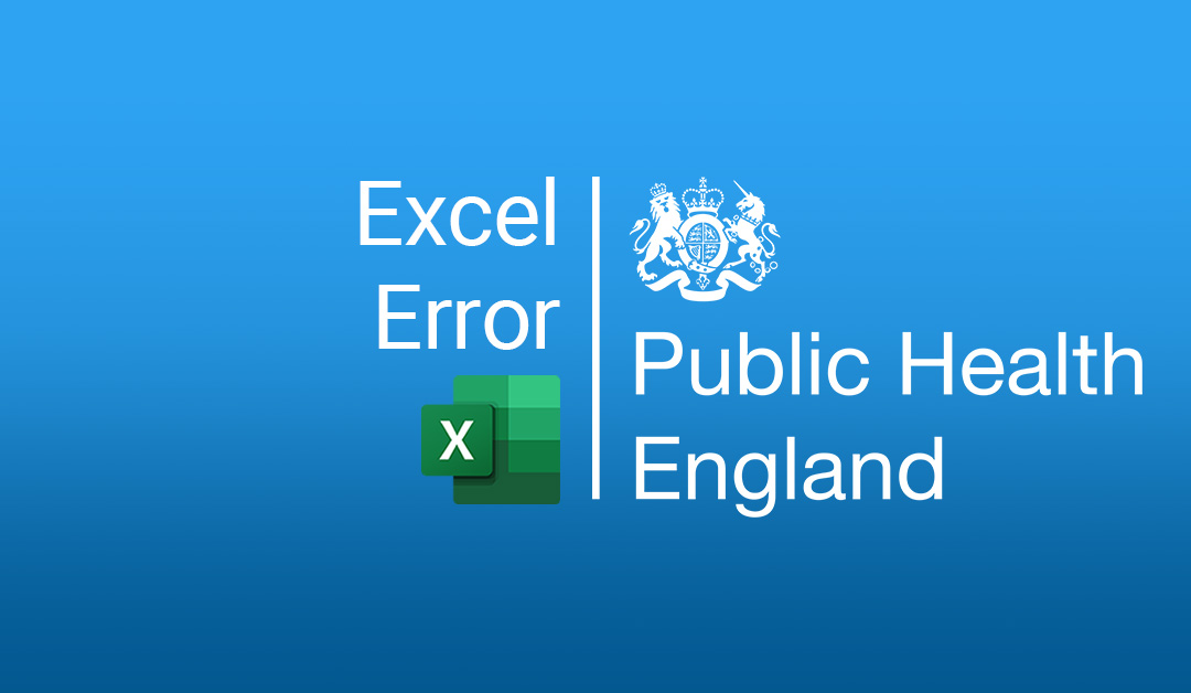PHE Under Reports COVID-19 Cases Due to Excel Error