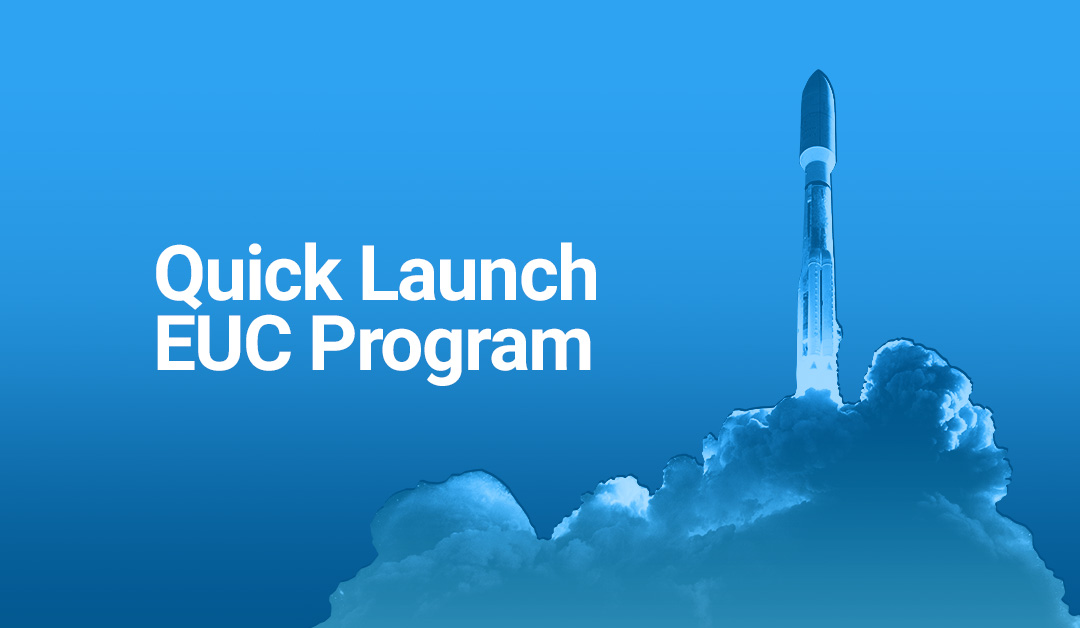 Quick Launch EUC Program hero image